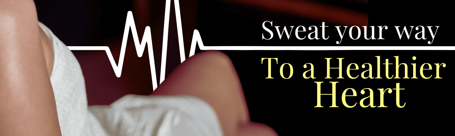 Beyond Relaxation: Could Saunas Be the Key to a Healthier Heart?